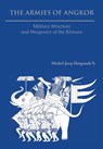 The Armies of Angkor - Michel Jacq-Hergoualc'h - 9789745241541