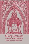 Khmer Costumes and Ornaments - Sappho Marchal - 9789745242340