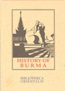 History Of Burma - Arthur Phayre - 9789748299006