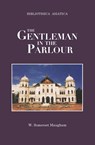 The Gentleman in the Parlour - W. Somerset Maugham - 9789748299587