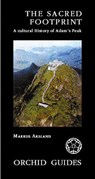Orchid Guides the Sacred Footprint - AKSLAND,  Markus - 9789748304656