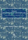 Thai Reference Grammar - James Higbie ; Snea Thinsan - 9789748304960