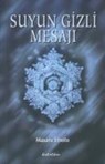 Suyun Gizli Mesaji - EMOTO,  Masaru - 9789752753006