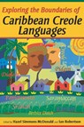 Exploring the Boundaries of Caribbean Creole Languages - Hazel Simmons-McDonald ; Ian Robertson - 9789766401870