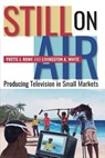 Still On Air - Yvette J. Rowe ; Livingston A. White - 9789766406752