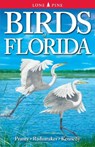 Birds of Florida - Bill Pranty ; Kurt Radamaker ; Gregory Kennedy - 9789768200068