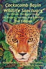 Cockscomb Basin Wildlife Sanctuary - Katherine M Emmons ; James Kamstra ; Robert H Horwich - 9789768273079