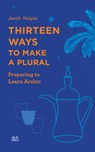 Thirteen Ways to Make a Plural - Jacob Halpin - 9789774169526