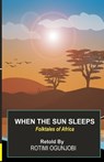 When the Sun Sleeps - OGUNJOBI,  Rotimi - 9789785341058