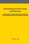 International Aircraft Leasing and Financing - Andy Oji - 9789787652046