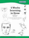 5 Weeks Learning to Draw - Martha Folsbee - 9789787816592