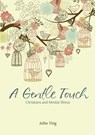 A Gentle Touch - John Ting - 9789810777296