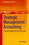 Strategic Management Accounting - LI,  Wing Sun - 9789811057281