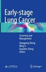 Early-stage Lung Cancer - Xiangpeng Zheng ; Ming Li ; Guozhen Zhang - 9789811075957
