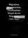 Migration, Transmission, Localisation - Yeo Mang Thong - 9789811129254