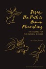 Jesus: The Path to Human Flourishing - I'Ching Thomas - 9789811157189