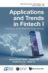 Applications And Trends In Fintech I: Governance, Ai, And Blockchain Design Thinking - David Kuo Chuen (S'pore Univ Of Social Sciences Lee ; Joseph (S'pore Univ Of Social Sciences Lim ; Kok Fai (S'pore Univ Of Social Sciences Phoon - 9789811249297