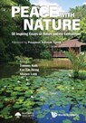Peace with Nature: 50 Inspiring Essays on Nature and the Environment - Tommy Koh - 9789811282010