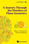 Journey Through The Wonders Of Plane Geometry, A - Alfred S (The City University Of New York Posamentier ; Hans (University Of Vienna Humenberger - 9789811292842