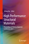 High Performance Structural Materials - Yafang Han - 9789811301032