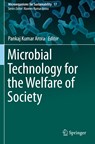 Microbial Technology for the Welfare of Society - Pankaj Kumar Arora - 9789811388460