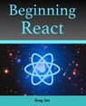 Beginning React (incl. Redux and React Hooks) - Greg Lim - 9789811480263