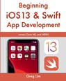 Beginning iOS 13 & Swift App Development - Greg Lim - 9789811480294