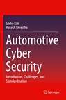 Automotive Cyber Security - Shiho Kim ; Rakesh Shrestha - 9789811580550