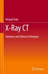 X-Ray CT - Hiroyuki Toda - 9789811605895