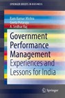 Government Performance Management - Ram Kumar Mishra ; Geeta Potaraju ; A. Sridhar Raj - 9789811613647