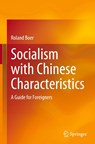 Socialism with Chinese Characteristics - Roland Boer - 9789811616211