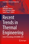Recent Trends in Thermal Engineering - L. M. Das ; Abhishek Sharma ; Fitwi  Yohaness Hagos ; Sumit Tiwari - 9789811634307