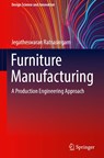 Furniture Manufacturing - Jegatheswaran Ratnasingam - 9789811694110