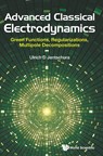 Advanced Classical Electrodynamics: Green Functions, Regularizations, Multipole Decompositions - ULRICH D (MISSOURI UNIVERSITY OF SCIENCE AND TECHNOLOGY,  Usa) Jentschura - 9789813222847