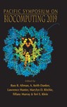 Biocomputing 2019 - Proceedings Of The Pacific Symposium - RUSS B (STANFORD UNIV,  Usa) Altman ; A Keith (Indiana Univ, Usa) Dunker ; Lawrence (Univ Of Colorado Health Sciences Center, Usa) Hunter ; Marylyn D (Univ Of Pennsylvania, Usa) Ritchie ; Tiffany A (Stanford Univ, Usa) Murray ; Teri E (Stanford Univ, Usa) Klein - 9789813279810