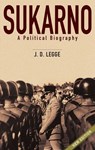 Sukarno:A Political Biography - John D. Legge - 9789814385077