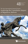 New International Financial System, The: Analyzing The Cumulative Impact Of Regulatory Reform - Douglas D (Federal Reserve Bank Of Chicago Evanoff ; Andrew G (Bank Of England Haldane ; George G (Loyola Univ Chicago Kaufman - 9789814678322