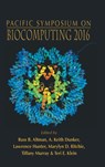 Biocomputing 2016 - Proceedings Of The Pacific Symposium - RUSS B (STANFORD UNIV,  Usa) Altman ; A Keith (Indiana Univ, Usa) Dunker ; Lawrence (Univ Of Colorado Health Sciences Center, Usa) Hunter ; Marylyn D (Univ Of Pennsylvania, Usa) Ritchie ; Tiffany A (Stanford Univ, Usa) Murray ; Teri E (Stanford Univ, Usa) Klein - 9789814749404