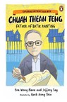 Exploring Southeast Asia with Chuah Thean Teng - Eva Wong Nava Shin - 9789814954372
