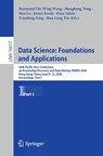 Data Science: Foundations and Applications - Raymond Chi-Wing Wong ; Hanghang Tong ; Hua Lu - 9789819219254
