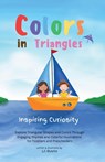 Rustle, L: Colors in Triangles - Inspiring Curiosity - Lil Rustle - 9789819404643