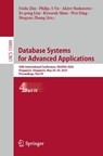 Database Systems for Advanced Applications - Feida Zhu ; Philip. S Yu ; Akiyo Nadamoto - 9789819541485