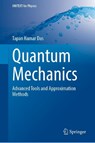 Quantum Mechanics - Tapan Kumar Das - 9789819545452