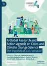 A Global Research and Action Agenda on Cities and Climate Change Science - Cathy Oke ; Benjamin Jance IV ; Gian Carlo Delgado-Ramos - 9789819565160