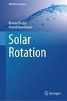 Solar Rotation - Roman Brajsa ; Arnold Hanslmeier - 9789819768783