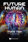 FUTURE HUMAN - Tony Tan - 9789819800766