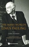 The Many Worlds Of Linus Pauling - Christoffer Eric (Oregon State Univ Petersen - 9789819815333