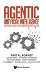 Pascal Bornet, J: Agentic Artificial Intelligence - Jochen Wirtz Pascal Bornet - 9789819815661