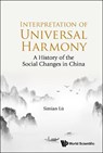 Interpretation Of Universal Harmony: A History Of The Social Changes In China - Simian (East China Normal University Lv - 9789819824434