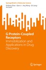 G Protein-Coupled Receptors - Xinfeng Zhao ; Qian Li ; Jing Wang ; Qi Liang ; Jia Quan - 9789819900770
